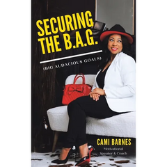 Securing the B.A.G.: (Big Audacious Goals)