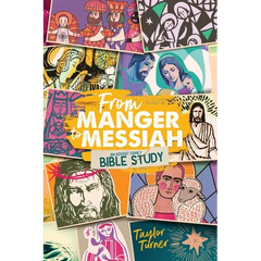 From Manger to Messiah: An Advent Family Bible Study