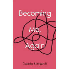 Becoming Me, Again