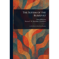 The Sufism of the Rubáiyát