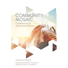 Community Mosaic: Competencies for Multicultural Ministry