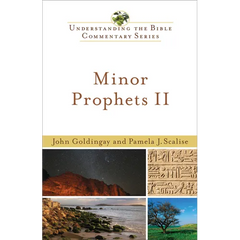 Minor Prophets II: Understanding the Bible Commentary Series