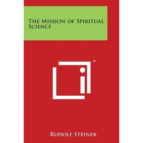 The Mission of Spiritual Science