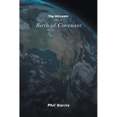The Rolamn: Vol 2: Birth of Covenant
