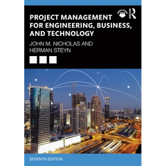 Project Management for Engineering, Business, and Technology