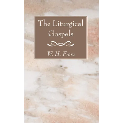 The Liturgical Gospels