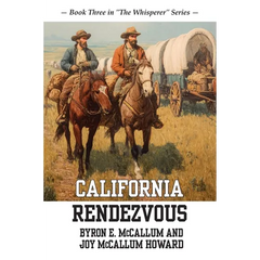 California Rendezvous: Book Three in "The Whisperer" Series