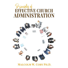 Principles of Effective Church Administration