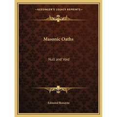Masonic Oaths: Null and Void