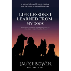 Life Lessons I Learned from My Dogs