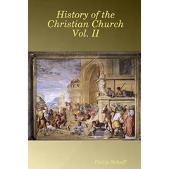 History of the Christian Church Vol. II