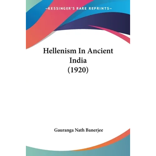 Hellenism In Ancient India (1920)