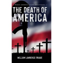 The Death of America: When America Stops Breathing