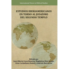 Estudios Iberoamericanos en torno al Judaísmo del Segundo Templo