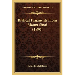 Biblical Fragments From Mount Sinai (1890)