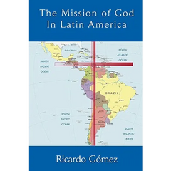 The Mission of God in Latin America