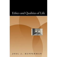 Ethics and Qualities of Life