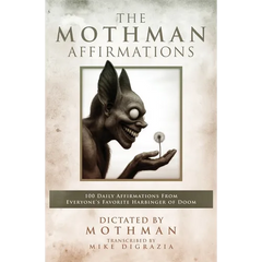 The Mothman Affirmations