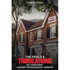 The Trials and Tribulations of Landlords Against Professional Tenants