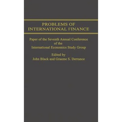 Problems of International Finance: Papers of the Seventh Annual Conference of the Ies Study Group