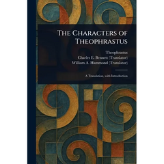 The Characters of Theophrastus