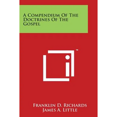 A Compendium Of The Doctrines Of The Gospel