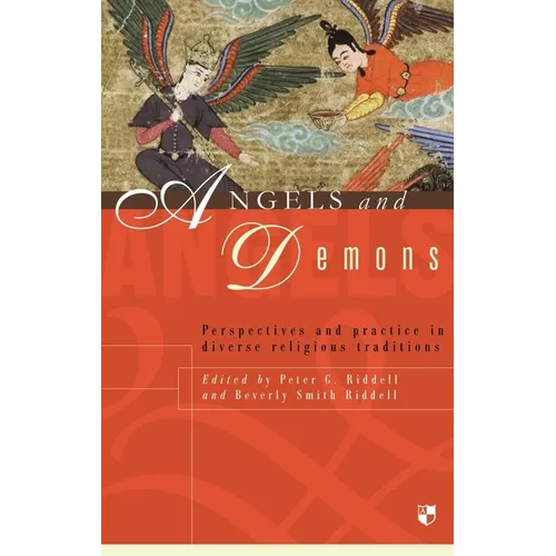 Angels and Demons: Perspectives and Practice in Diverse Religious Traditions