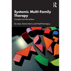 Systemic Multi-Family Therapy: Concepts and Interventions