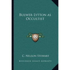 Bulwer Lytton as Occultist