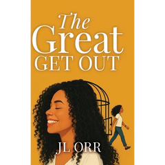 The Great Get Out: How To Build The Life You Want