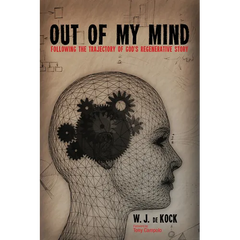 Out of My Mind: Following the Trajectory of God's Regenerative Story