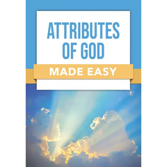 Attributes of God Made Easy