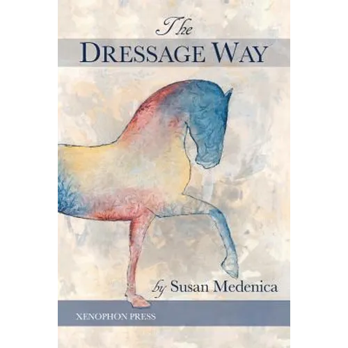 The Dressage Way