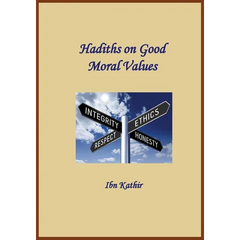 Hadiths on Good Moral Values