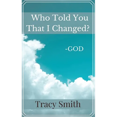 Who Told You That I Changed?