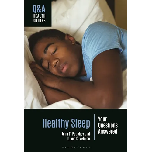 Healthy Sleep: Your Questions Answered
