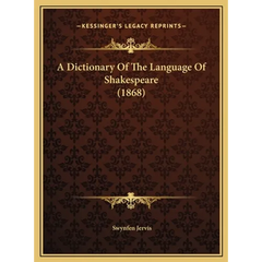 A Dictionary Of The Language Of Shakespeare (1868)