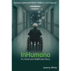 InHumana: An American Healthcare Story