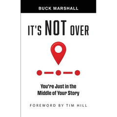 It's Not Over: You're Just in the Middle of Your Story