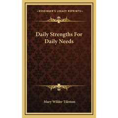 Daily Strengths For Daily Needs