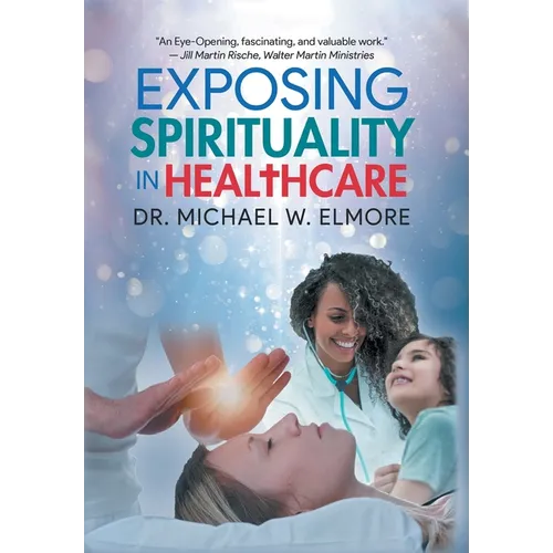 Exposing Spirituality in Healthcare