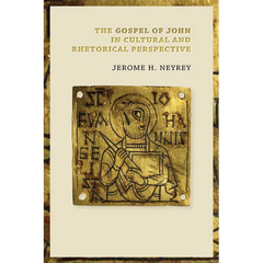 The Gospel of John in Cultural and Rhetorical Perspective