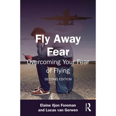 Fly Away Fear: Overcoming Your Fear of Flying