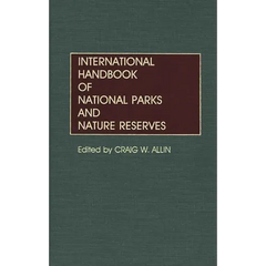 International Handbook of National Parks and Nature Reserves