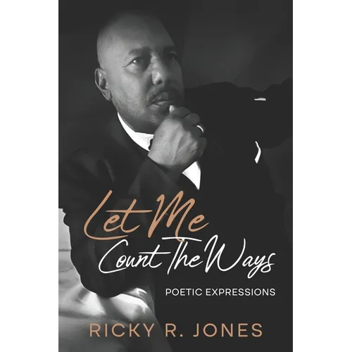 Let Me Count the Ways: Poetic Expressions