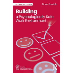 Building a Psychologically Safe Work Environment