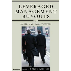 Leveraged Management Buyouts: Causes and Consequences