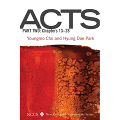 Acts, Part Two: Chapters 13-28