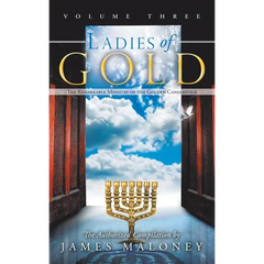 Ladies of Gold, Volume Three: The Remarkable Ministry of the Golden Candlestick