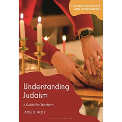 Understanding Judaism: A Guide for Teachers